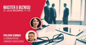 Master u biznisu 3 - dvodnevni poslovni seminar, Beograd @ Hotel Prag - sala Libuša